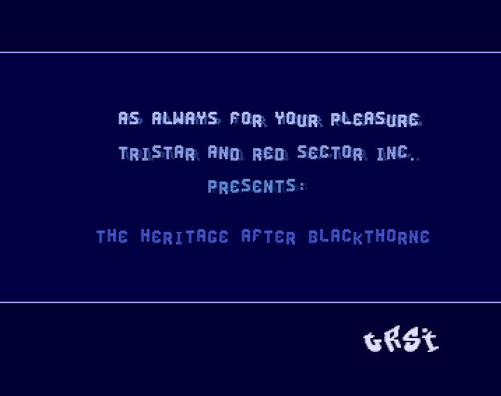 The Heritage After Blackthorne